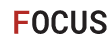 FOCUS