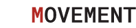 MOVEMENT
