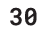 30
